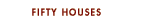 fifty houses